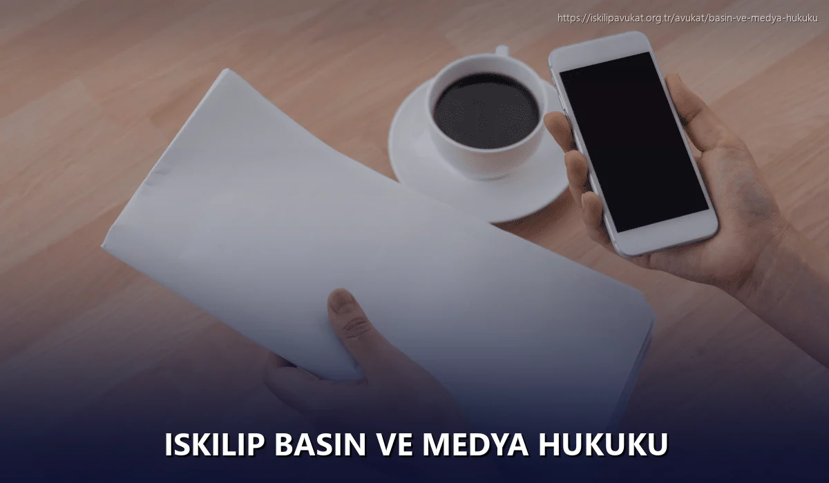 Iskilip Basın ve Medya Hukuku
